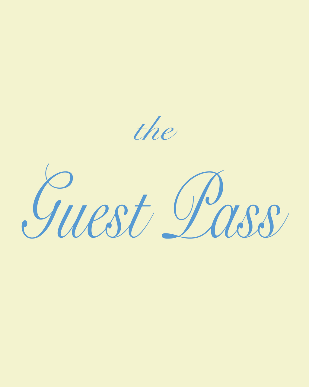 The Guest Pass